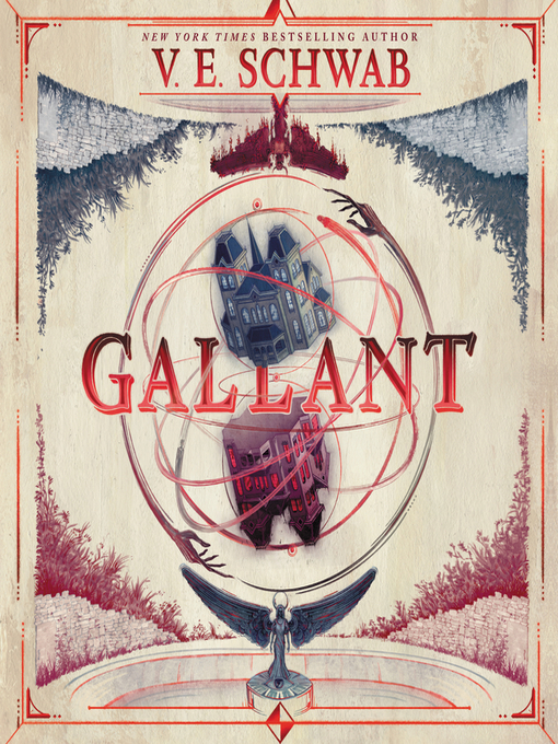 Title details for Gallant by V. E. Schwab - Available